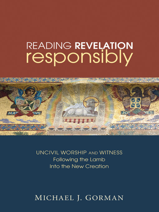 Title details for Reading Revelation Responsibly by Michael J. Gorman - Wait list